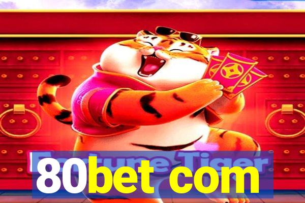 80bet com